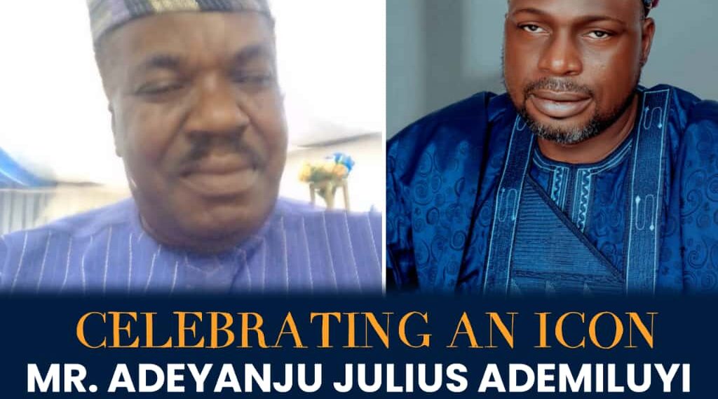HAPPY BIRTHDAY TO A RARE GEM ADEYANJU JULIUS ADEMILUYI