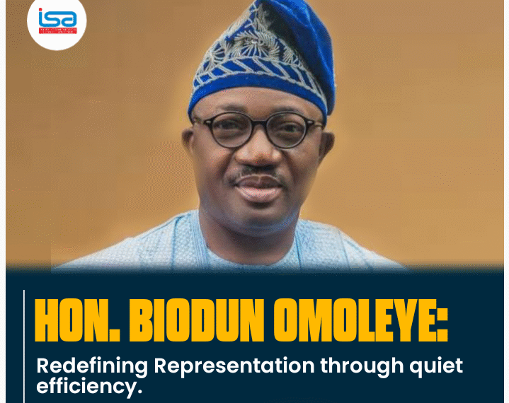 Hon. Biodun Omoleye: Redefining Representation Through Quiet Efficiency