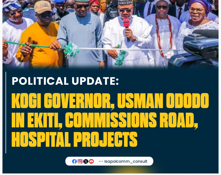 Kogi Governor, Usman Ododo In Ekiti, Commissions Road, Hospital Projects