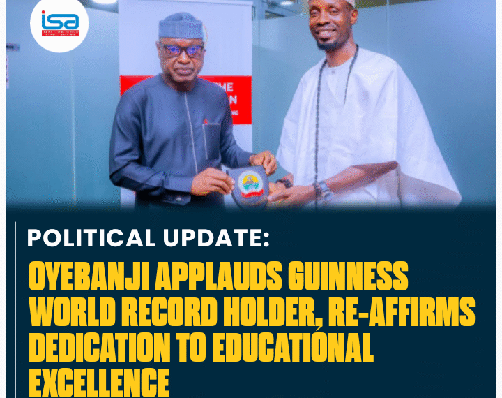 Oyebanji Applauds Guinness World Record Holder, Reaffirms Dedication to Educational Excellence