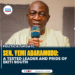 SENATOR YEMI ADARAMODU: A TESTED LEADER AND PRIDE OF EKITI SOUTH