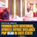 Fayose declared PDP dead in Ekiti State