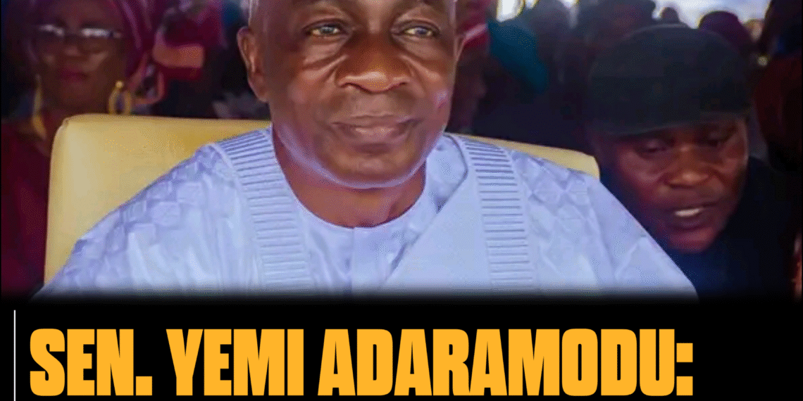 SENATOR YEMI ADARAMODU: A TRUE REPRESENTATIVE OF THE PEOPLE