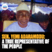 SENATOR YEMI ADARAMODU: A TRUE REPRESENTATIVE OF THE PEOPLE
