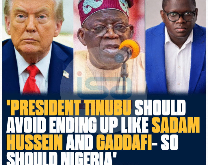 President Tinubu Should Avoid Ending Up Like Saddam Hussein and Gaddafi — So Should Nigeria