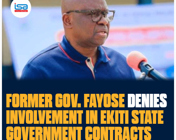 Former Governor Fayose Denies Involvement in Ekiti State Government Contracts