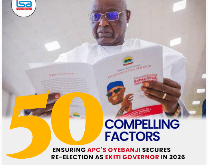 50 Compelling Factors Ensuring APC’s Oyebanji Secures Re-Election as Ekiti Governor in 2026