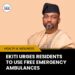 Ekiti Commissioner for Health and Human Services, Dr Oyebanji Filani urges residents to use free emergency health services