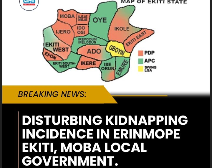 RE: DISTURBING KIDNAPPING INCIDENT IN ERINMOPE EKITI, MOBA LOCAL GOVERNMENT
