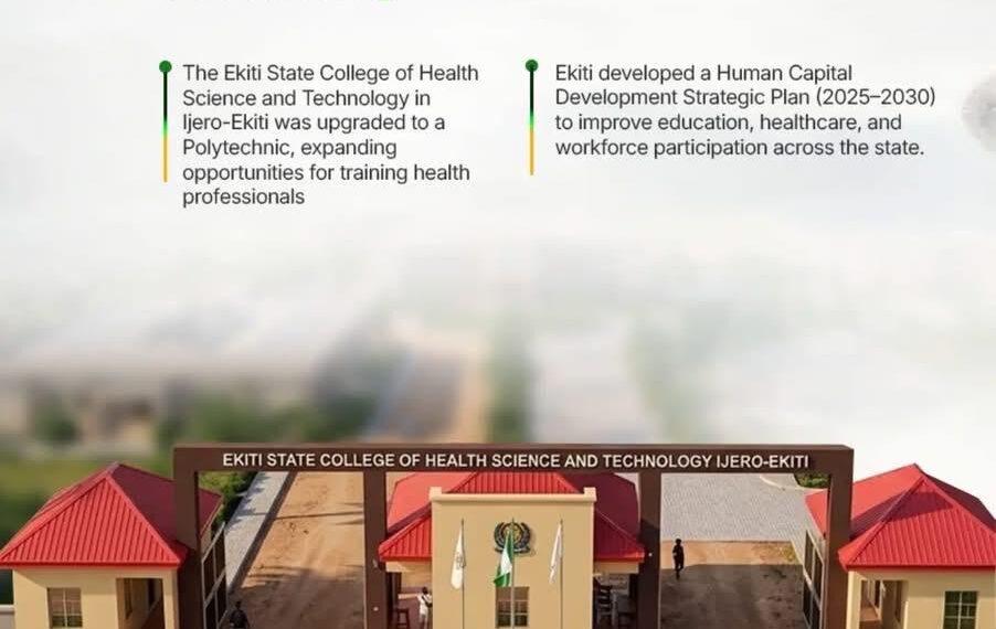 TRANSFORMING FUTURES: EKITI’S STRATEGIC PUSH FOR HEALTH EDUCATION AND HUMAN CAPITAL GROWTH