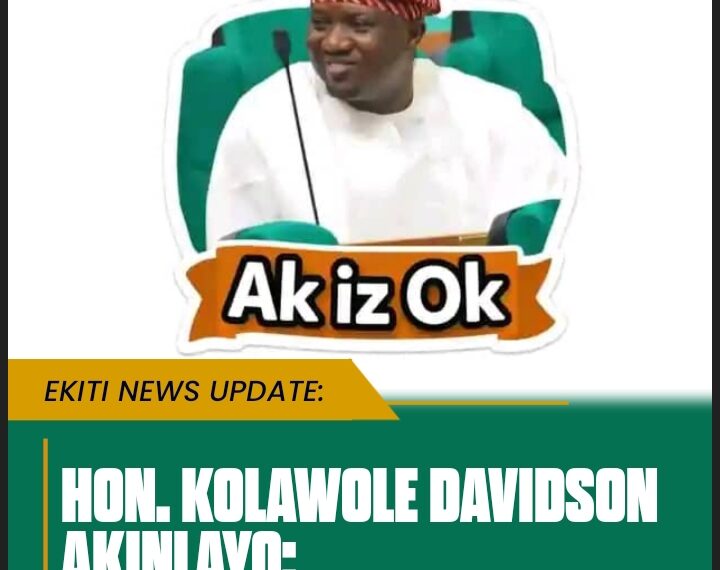 HON. KOLAWOLE DAVIDSON AKINLAYO: A TRAILBLAZER OF PEOPLE ORIENTED REPRESENTATION