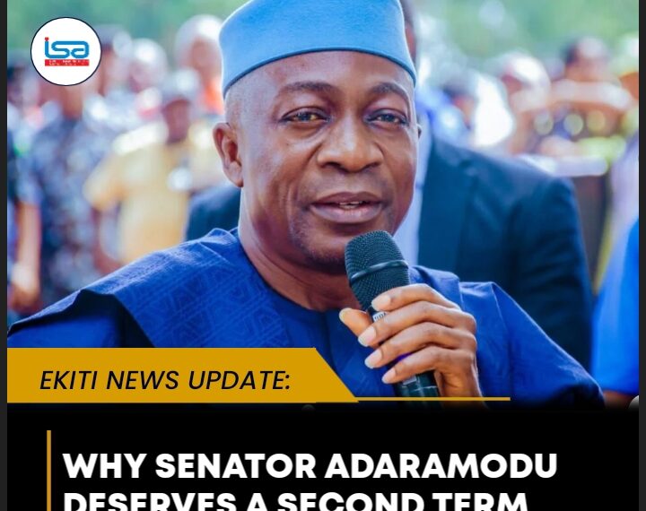 WHY SENATOR ADARAMODU DESERVES A SECOND TERM