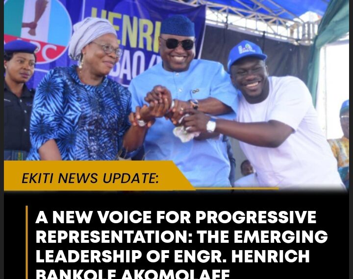 A New Voice for Progressive Representation: The Emerging Leadership of Engr. Henrich Bankole Akomolafe