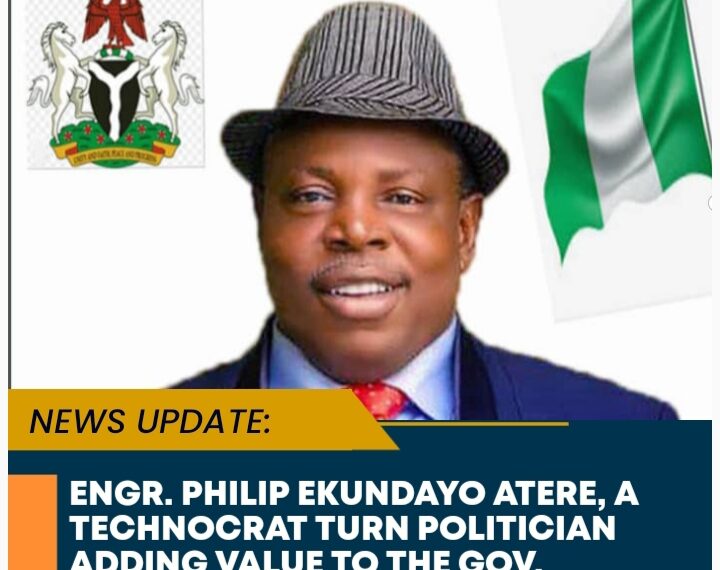 Engr Philip Ekundayo Atere, a technocrat turn politician adding value to the Governor Oyebanji BAO led administration