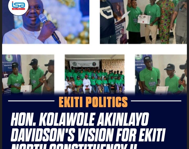 Hon Kolawole Akinlayo Davidson’s Vision for Ekiti North Constituency II