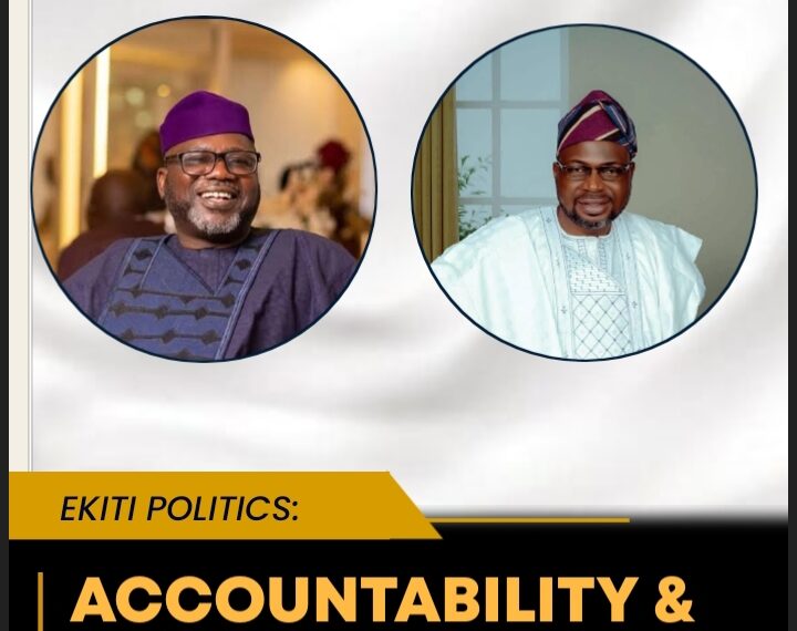 Accountability and Performance: Ekiti North People Are Watching