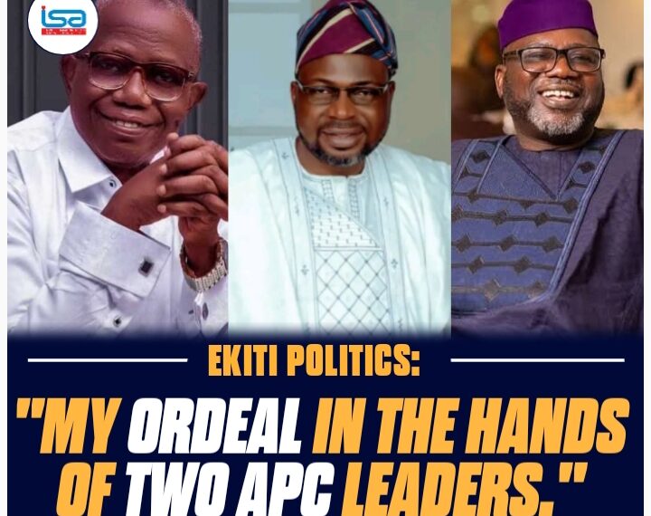 MY ORDEAL IN THE HANDS OF TWO APC LEADERS