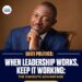 WHEN LEADERSHIP WORKS, KEEP IT WORKING: THE OMOLEYE ADVANTAGE