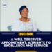 A WELL DESERVED APPOINTMENT: A TRIBUTE TO EXCELLENCE AND SERVICE