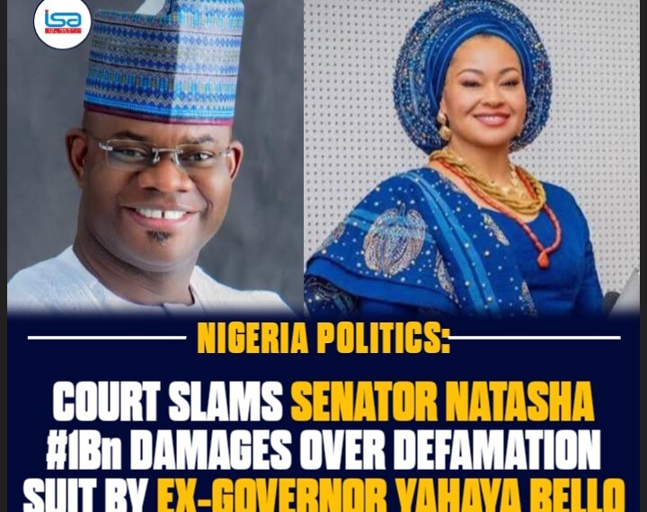 UWAHALA: Court Slams Senator Natasha ₦1 Billion Damages Over Defamation Suit by Ex-Governor Yahaya Bello