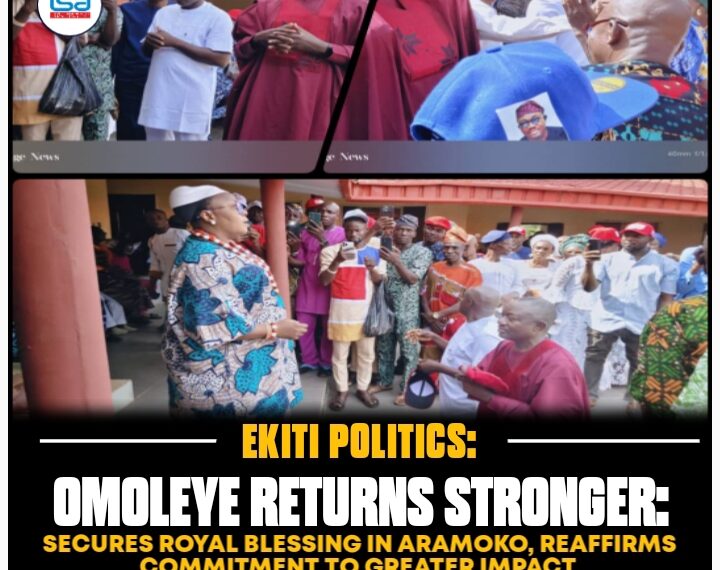 OMOLEYE RETURNS STRONGER: SECURES ROYAL BLESSING IN ARAMOKO, REAFFIRMS COMMITMENT TO GREATER IMPACT