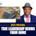 TRUE LEADERSHIP BEGINS FROM HOME