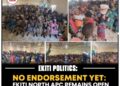 NO ENDORSEMENT YET: EKITI NORTH APC REMAINS OPEN AHEAD OF PRIMARIES