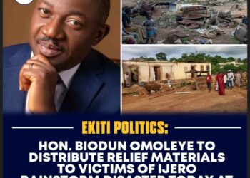 Hon. Biodun Omoleye to Distribute Relief Materials to Victims of Ijero Rainstorm Disaster Today at Owa Ajero Palace