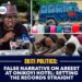 FALSE NARRATIVE ON ARREST AT ONIKOYI HOTEL: SETTING THE RECORD STRAIGHT